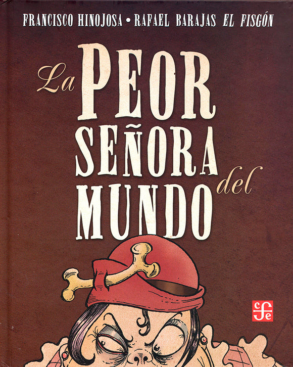 La peor señora del mundo (Pasta dura)