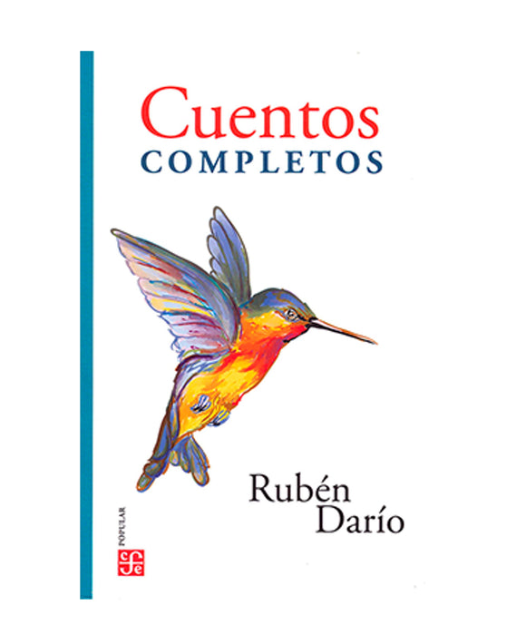 Cuentos completos. Rubén Darío