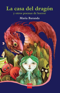 La casa del dragón y otros poemas de horror