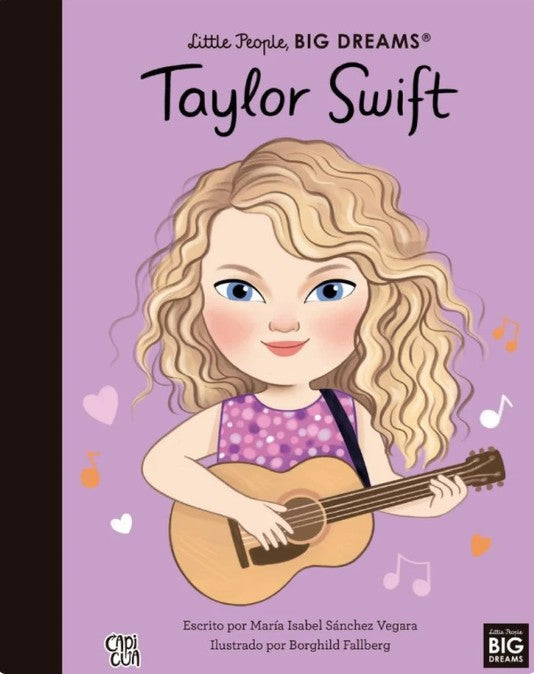 Little People, Big Dreams Taylor Swift