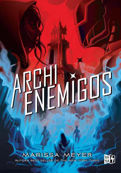 Archienemigos. Renegados 2
