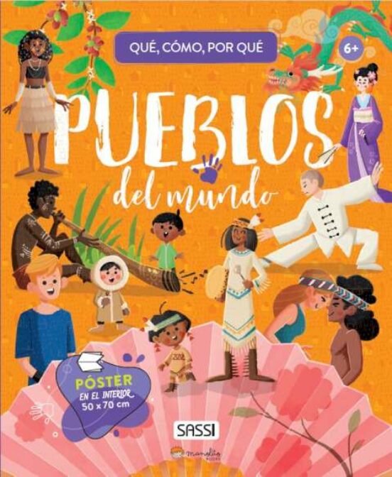 Pueblos del mundo. Qué, cómo, por qué