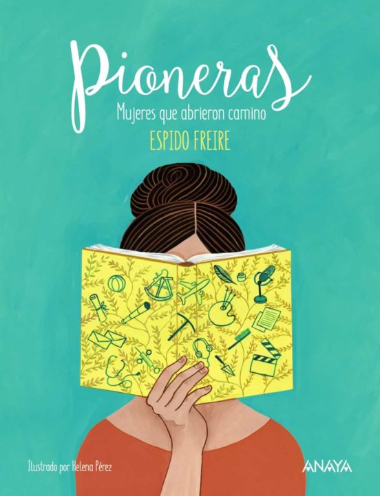 Pioneras. Mujeres que abireron camino