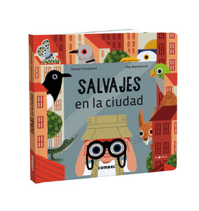 Salvajes en la ciudad