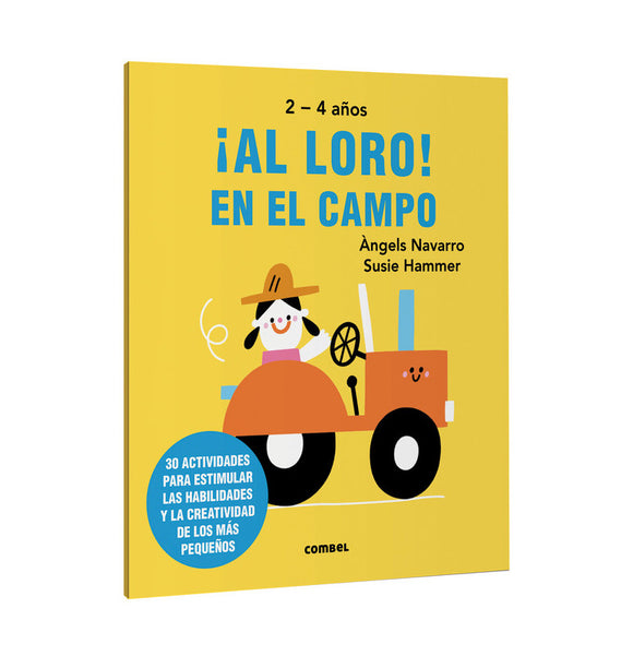 ¡Al loro! En el campo. Libro con 30 actividades para 2-4 años
