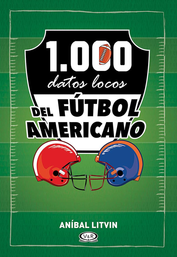 1000 datos locos del fútbol americano