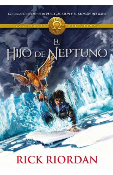 El hijo de Neptuno (Los héroes del Olimpo 2)