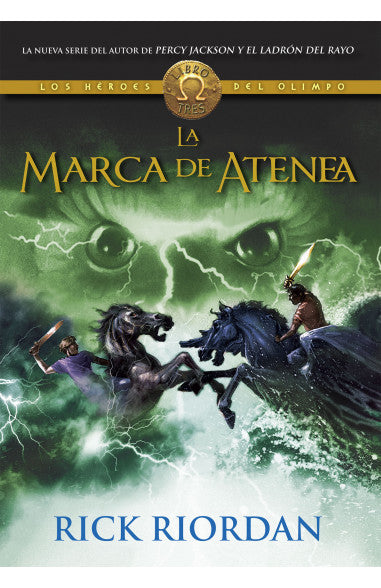 La marca de Atenea (Los héroes del Olimpo 3)