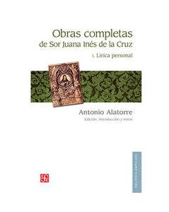 Obras completas de sor Juana Inés de la Cruz - I. Lírica personal