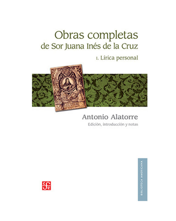 Obras completas de sor Juana Inés de la Cruz - I. Lírica personal