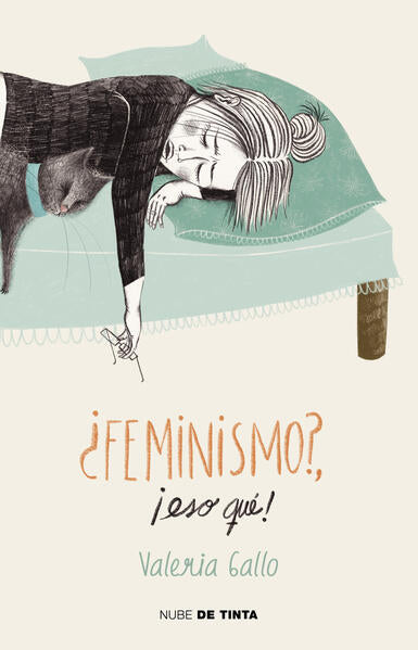 ¿Feminismo? ¡eso qué!