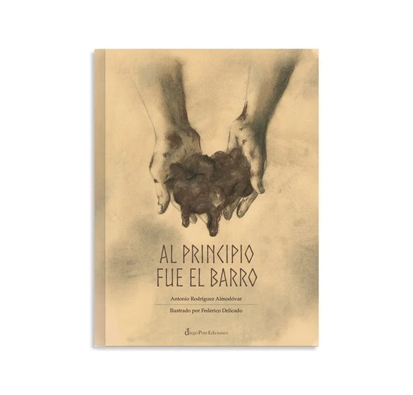 Al principio fue el barro