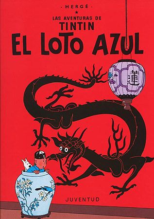 El loto azul. Las aventuras de Tintín (5)