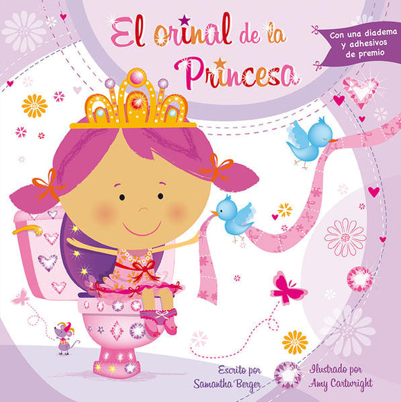 El orinal de la princesa. Con diadema y adhesivos