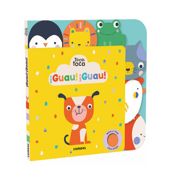 ¡Guau! ¡Guau! Toca, toca
