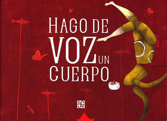 Hago de voz un cuerpo