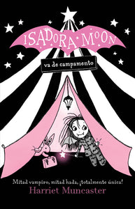 Isadora Moon va de campamento