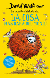 La increíble historia de... La cosa más rara del mundo