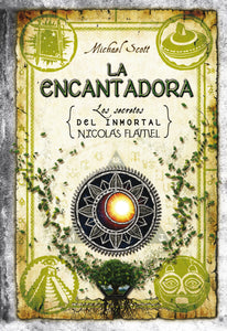 La encantadora. Los secretos del inmortal Nicolas Flamel 6