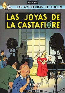Las joyas de la Castafiore. Las aventuras de Tintín (21)