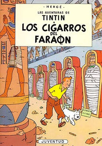 Los cigarros del faraón. Las aventuras de Tintín (4)