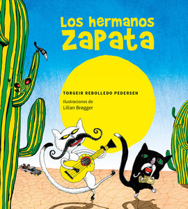 Los hermanos Zapata. Una ópera del desierto mexicano.