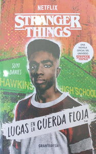 Lucas en la cuerda floja. Stranger Things