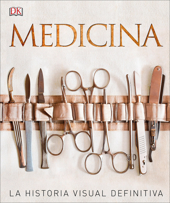 Medicina. La Historia Visual Definitiva
