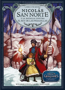 Nicolás San Norte y la batalla contra el Rey de las Pesadillas