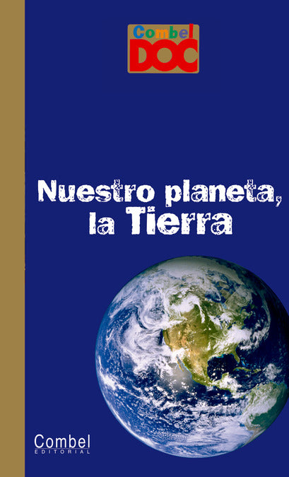 Nuestro planeta. la Tierra