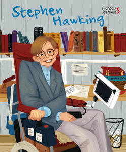 Stephen Hawking. Historias Geniales