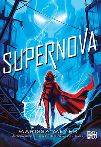 Supernova. Saga Renegados 3