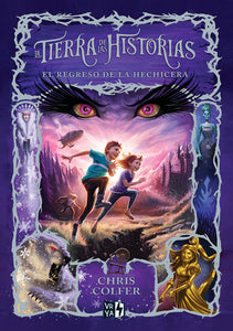 La Tierra de las Historias 2. El regreso de la hechicera