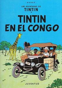 Tintín en el Congo. Las aventuras de Tintín (2)
