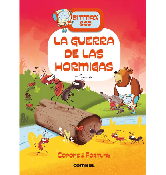 La guerra de las hormigas. Bitmax & Co (8)