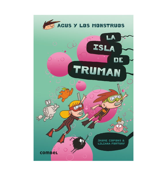 La isla de Truman. Agus y los monstruos (17)