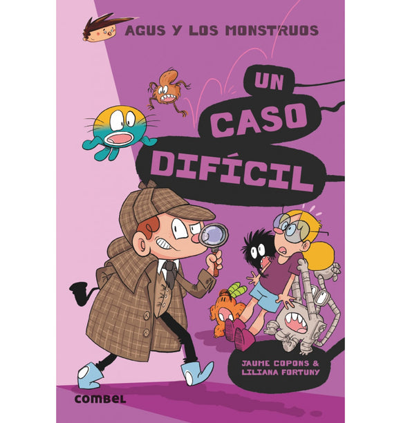 Un caso difícil. Agus y los monstruos (21)